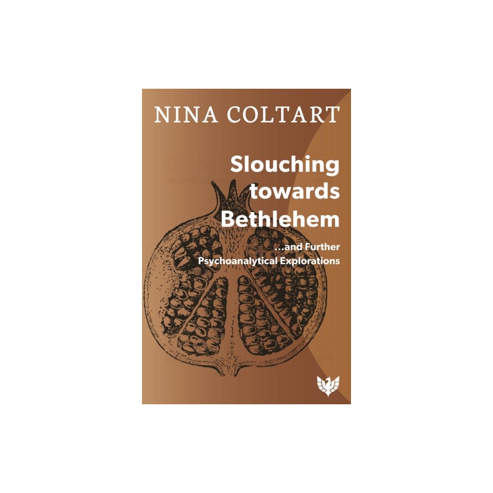 Karnac Books Slouching Towards Bethlehem (häftad, eng)