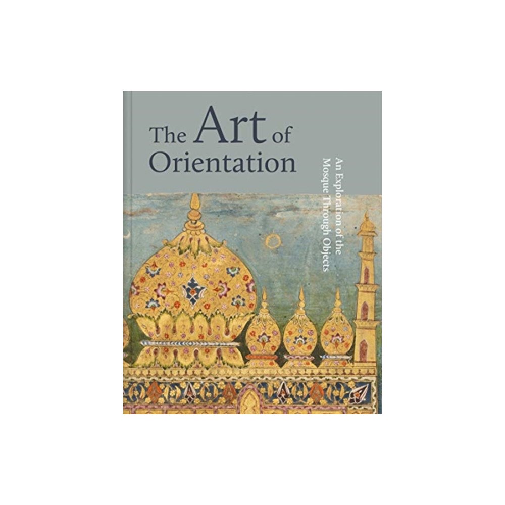 Hirmer Verlag The Art of Orientation (inbunden, eng)
