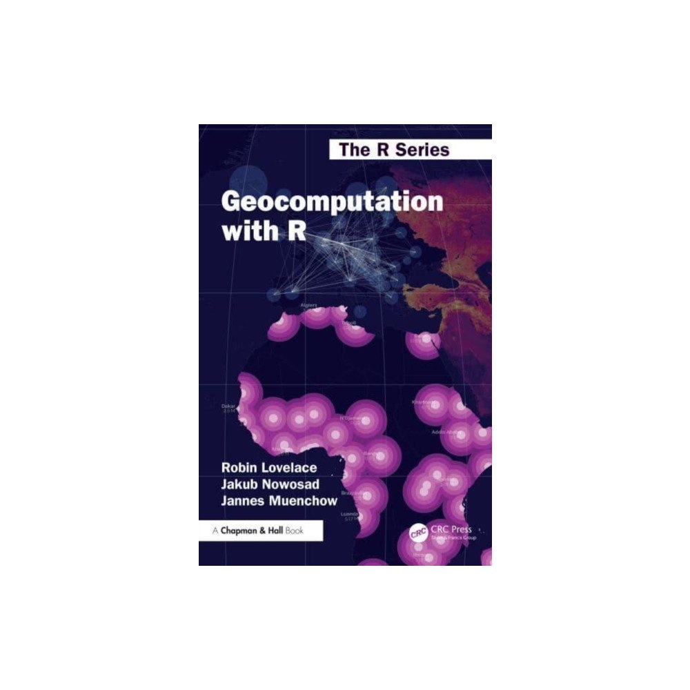 Taylor & francis ltd Geocomputation with R (häftad, eng)