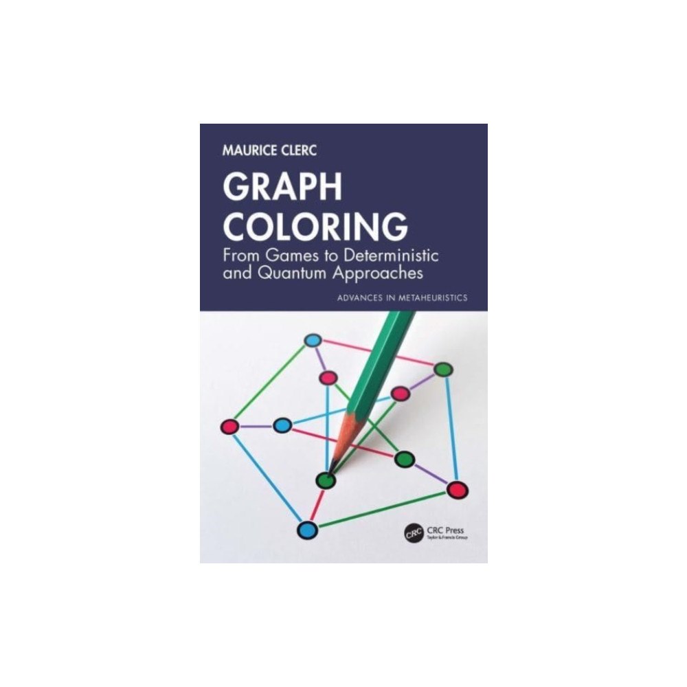 Taylor & francis ltd Graph Coloring (inbunden, eng)