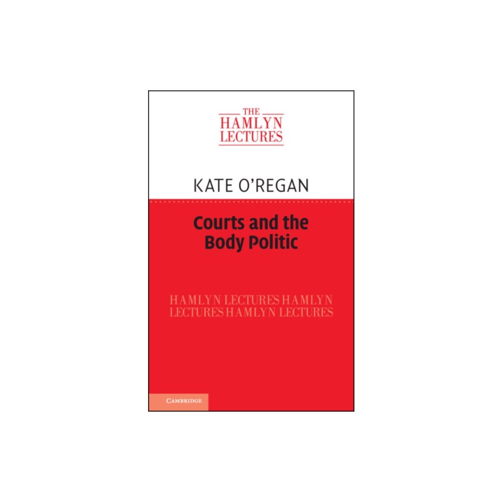 Cambridge University Press Courts and the Body Politic (inbunden, eng)
