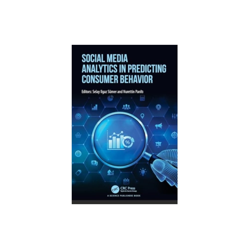 Taylor & francis ltd Social Media Analytics in Predicting Consumer Behavior (häftad, eng)
