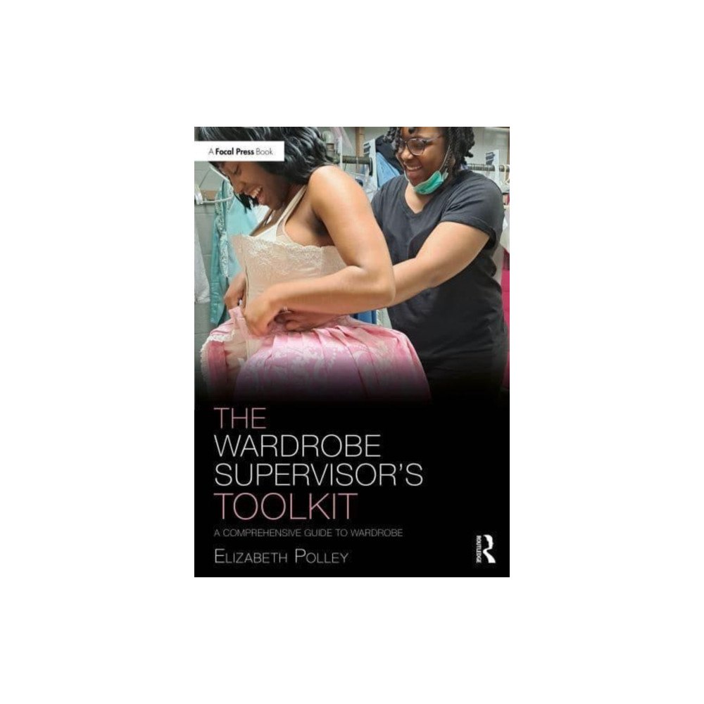 Taylor & francis ltd The Wardrobe Supervisor's Toolkit (häftad, eng)