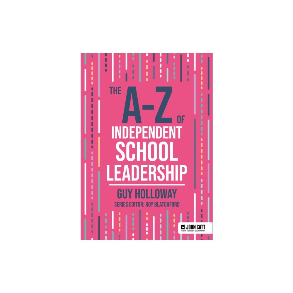 Hachette Learning The A-Z of Independent School Leadership (häftad, eng)