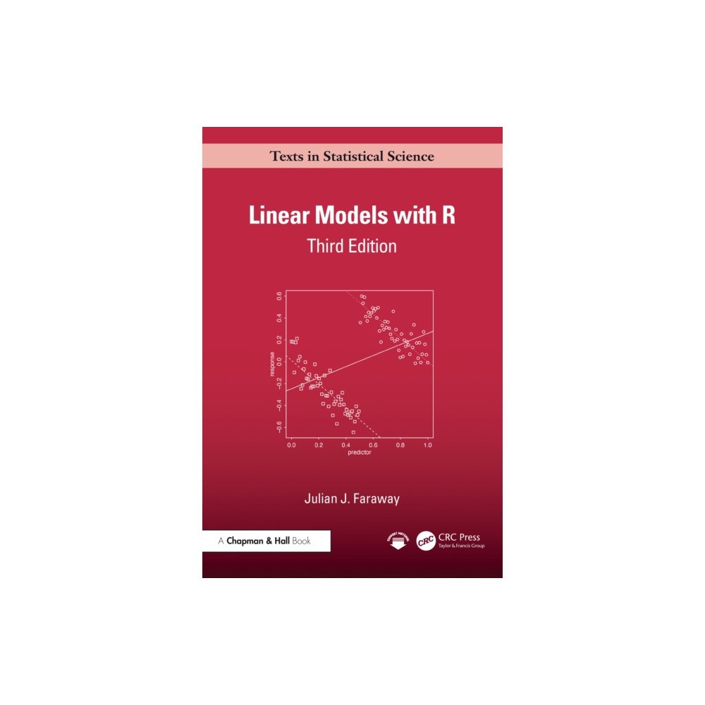 Taylor & francis ltd Linear Models with R (inbunden, eng)