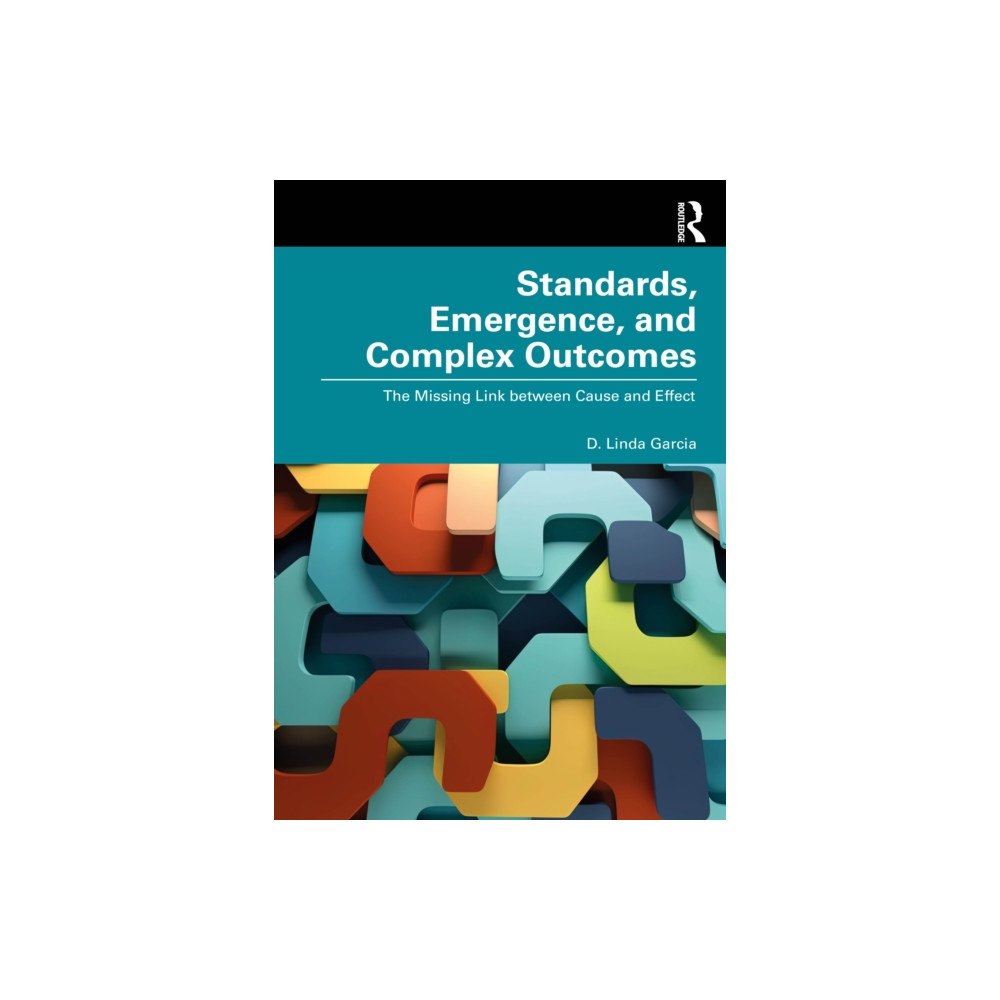 Taylor & francis ltd Standards, Emergence, and Complex Outcomes (häftad, eng)