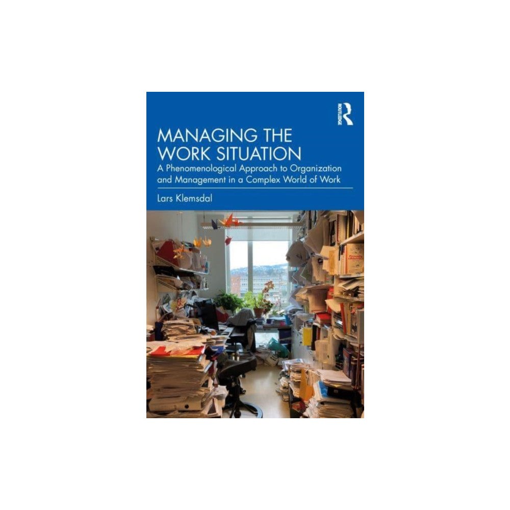 Taylor & francis ltd Managing the Work Situation (häftad, eng)