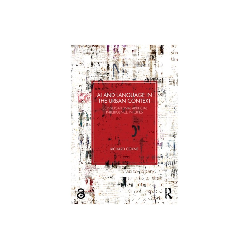 Taylor & francis ltd AI and Language in the Urban Context (häftad, eng)