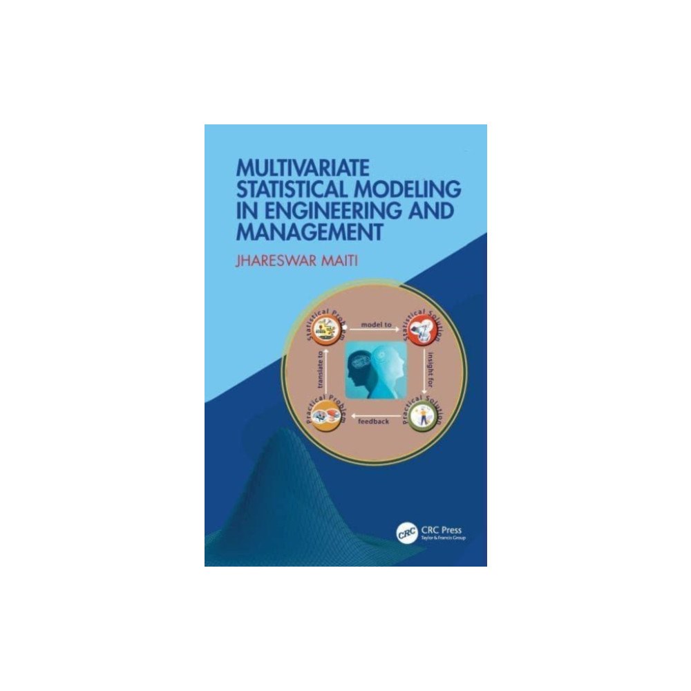 Taylor & francis ltd Multivariate Statistical Modeling in Engineering and Management (häftad, eng)