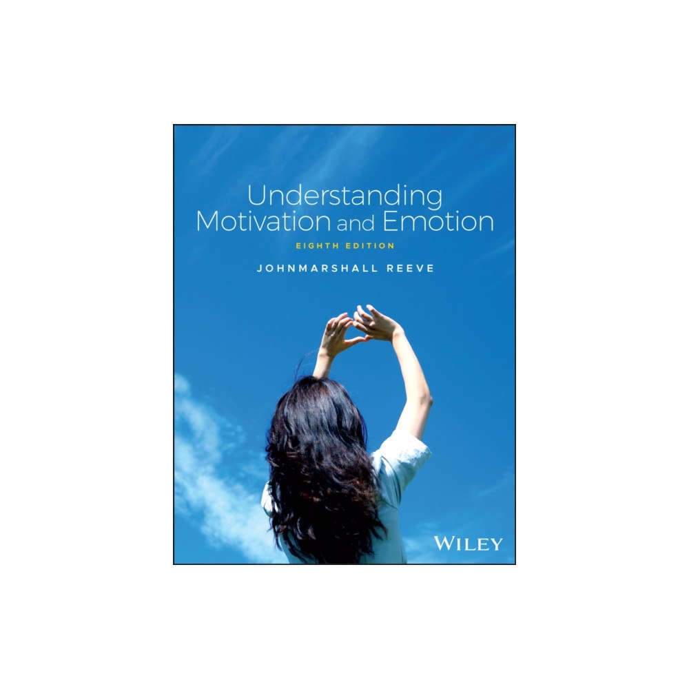 John Wiley & Sons Inc Understanding Motivation and Emotion (häftad, eng)