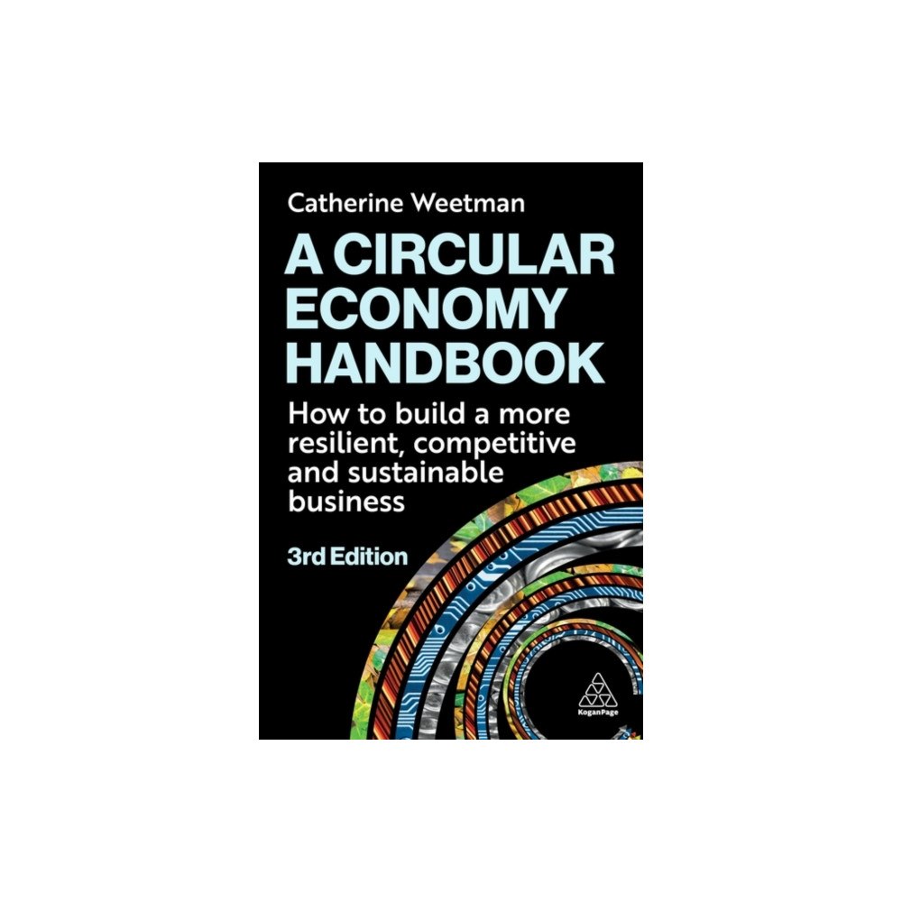Kogan Page Ltd A Circular Economy Handbook (häftad, eng)