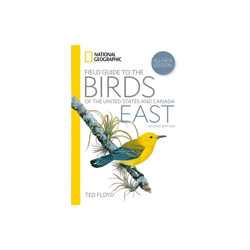 National Geographic Books National Geographic Field Guide to the Birds of the United States and Canada—East, 2nd Edition (häftad, eng)