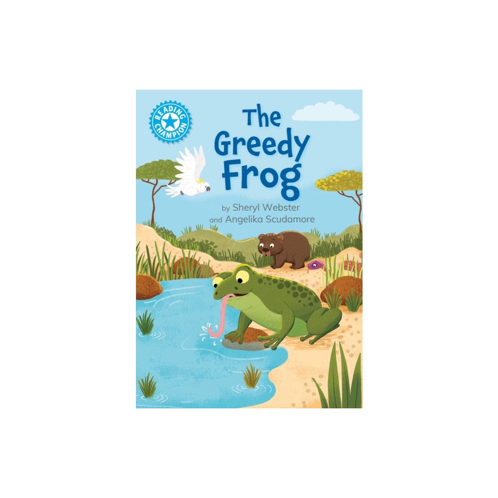 Hachette Children's Group Reading Champion: The Greedy Frog (häftad, eng)