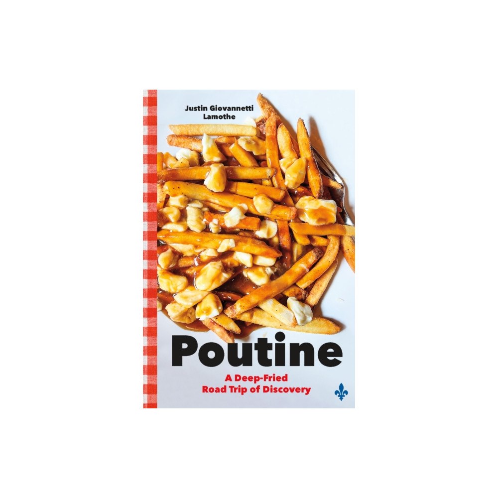 Douglas & McIntyre Poutine (häftad, eng)