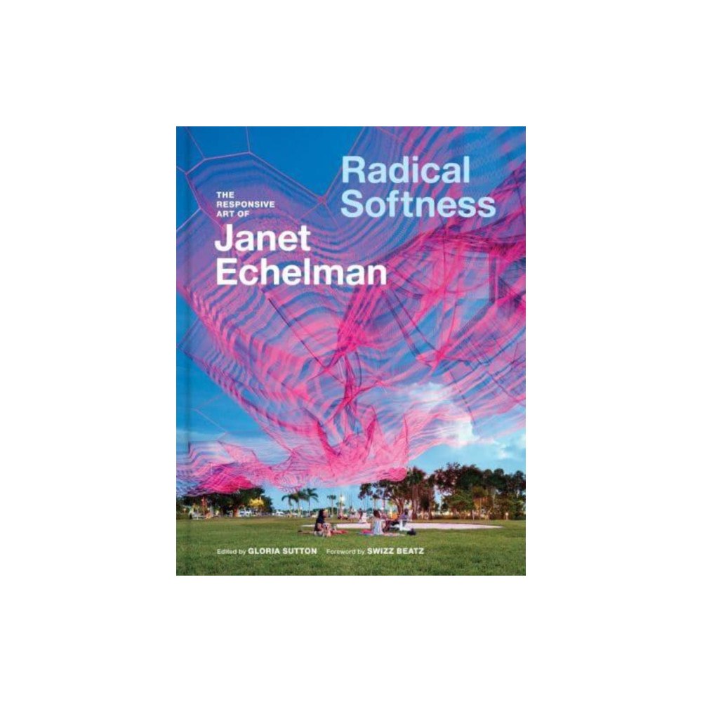 Chronicle Books Radical Softness (inbunden, eng)