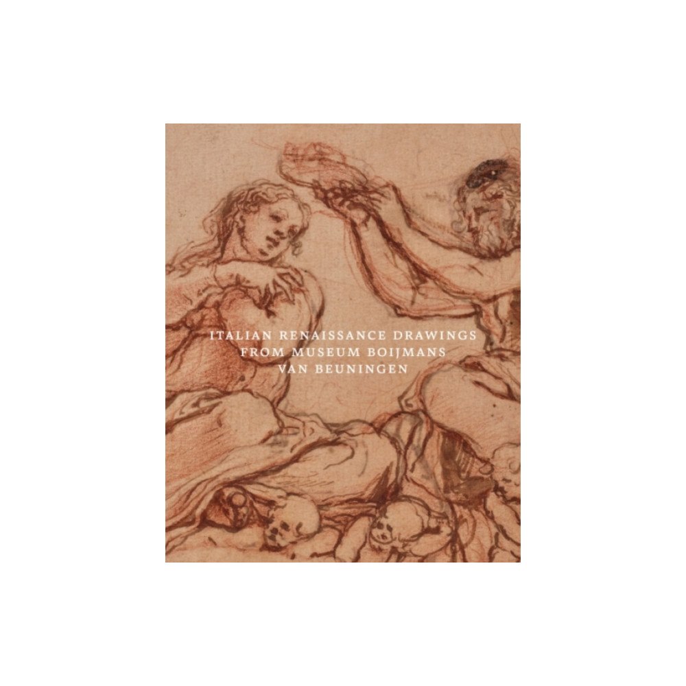 Paul Holberton Publishing Ltd Italian Renaissance Drawings from Museum Boijmans Van Beuningen (häftad, eng)
