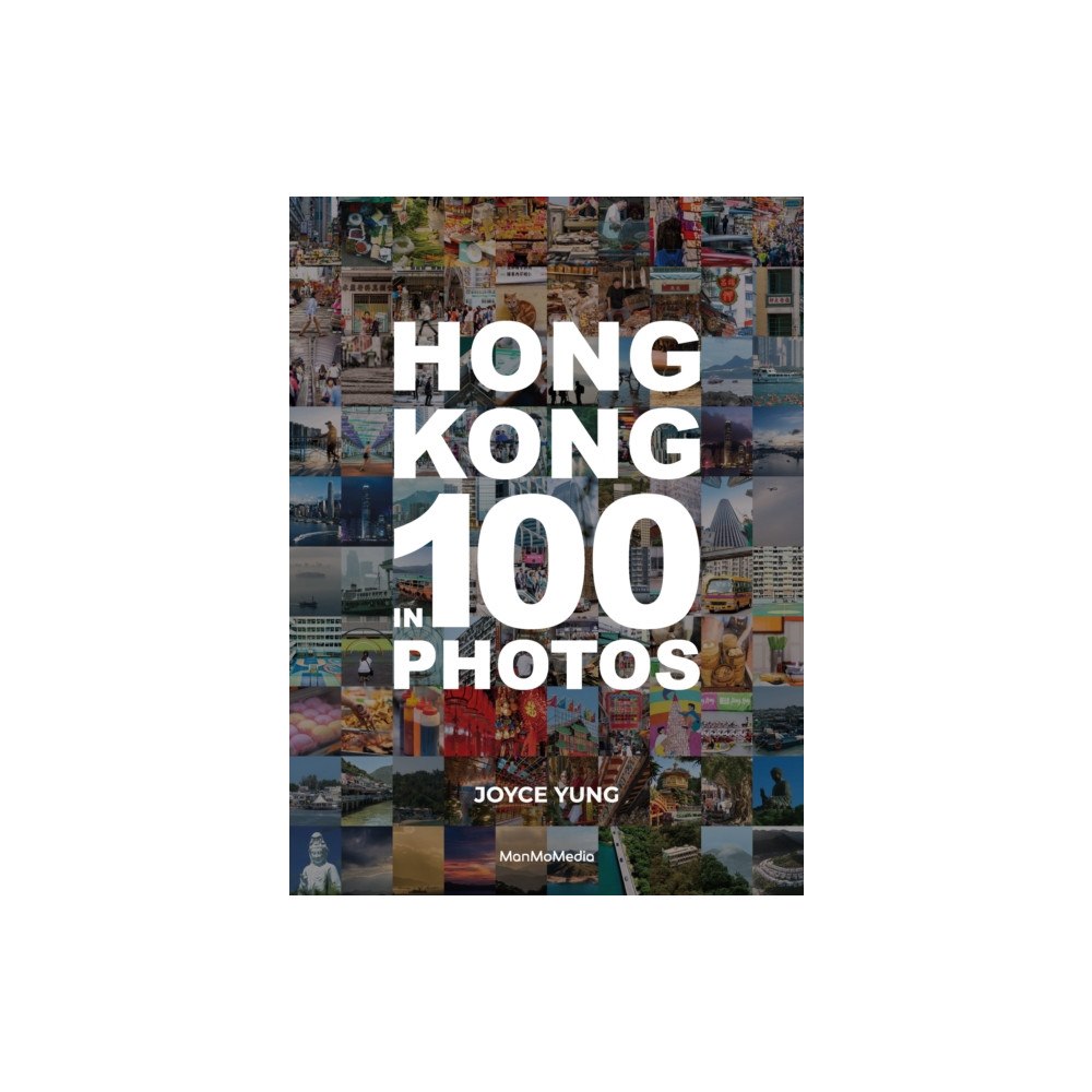 Man Mo Media Limited Hong Kong in 100 Photos (inbunden, eng)