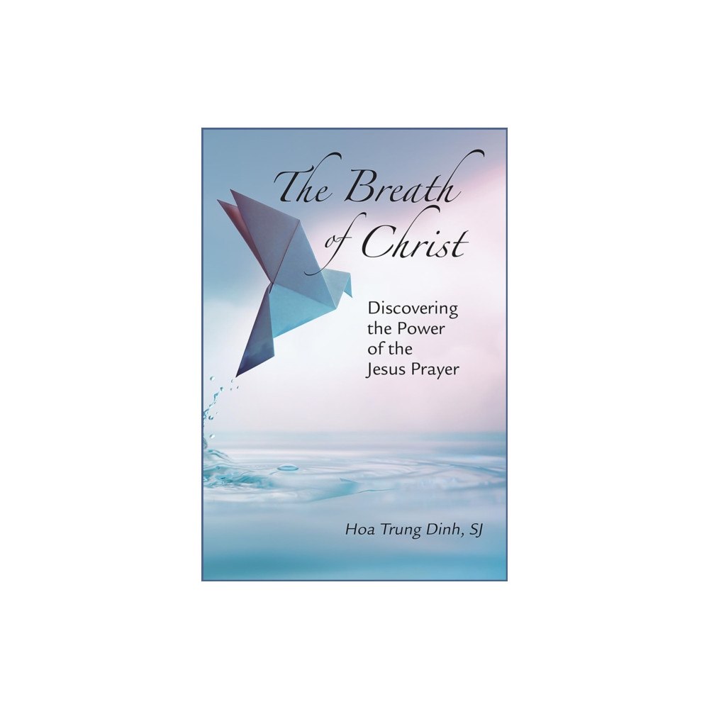 Paulist Press International,U.S. The Breath of Christ (häftad, eng)