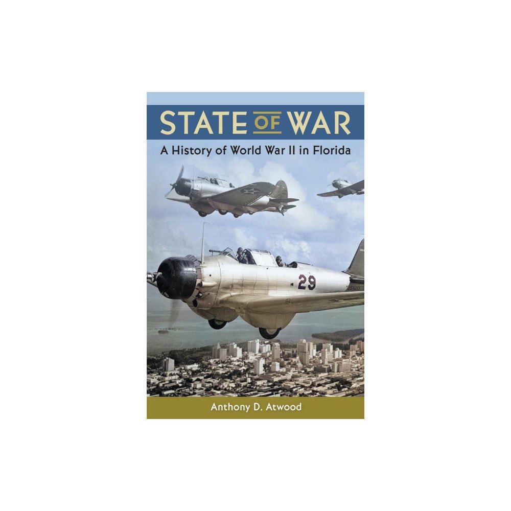 University Press of Florida State of War (häftad, eng)