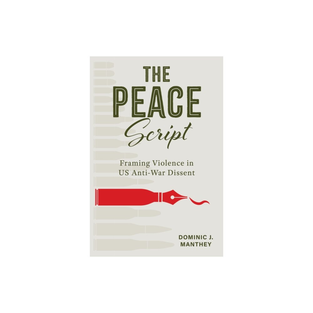 The University of Alabama Press The Peace Script (häftad, eng)
