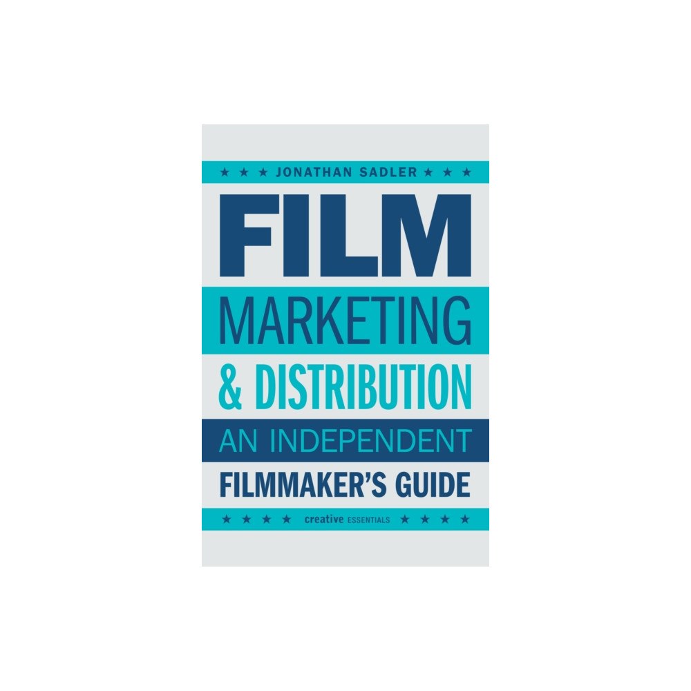 Oldcastle books ltd Film Marketing and Distribution (häftad, eng)