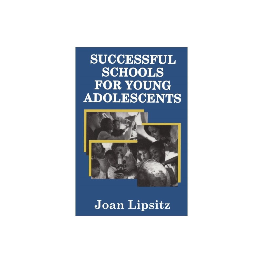 Taylor & francis inc Successful Schools for Young Adolescents (häftad, eng)
