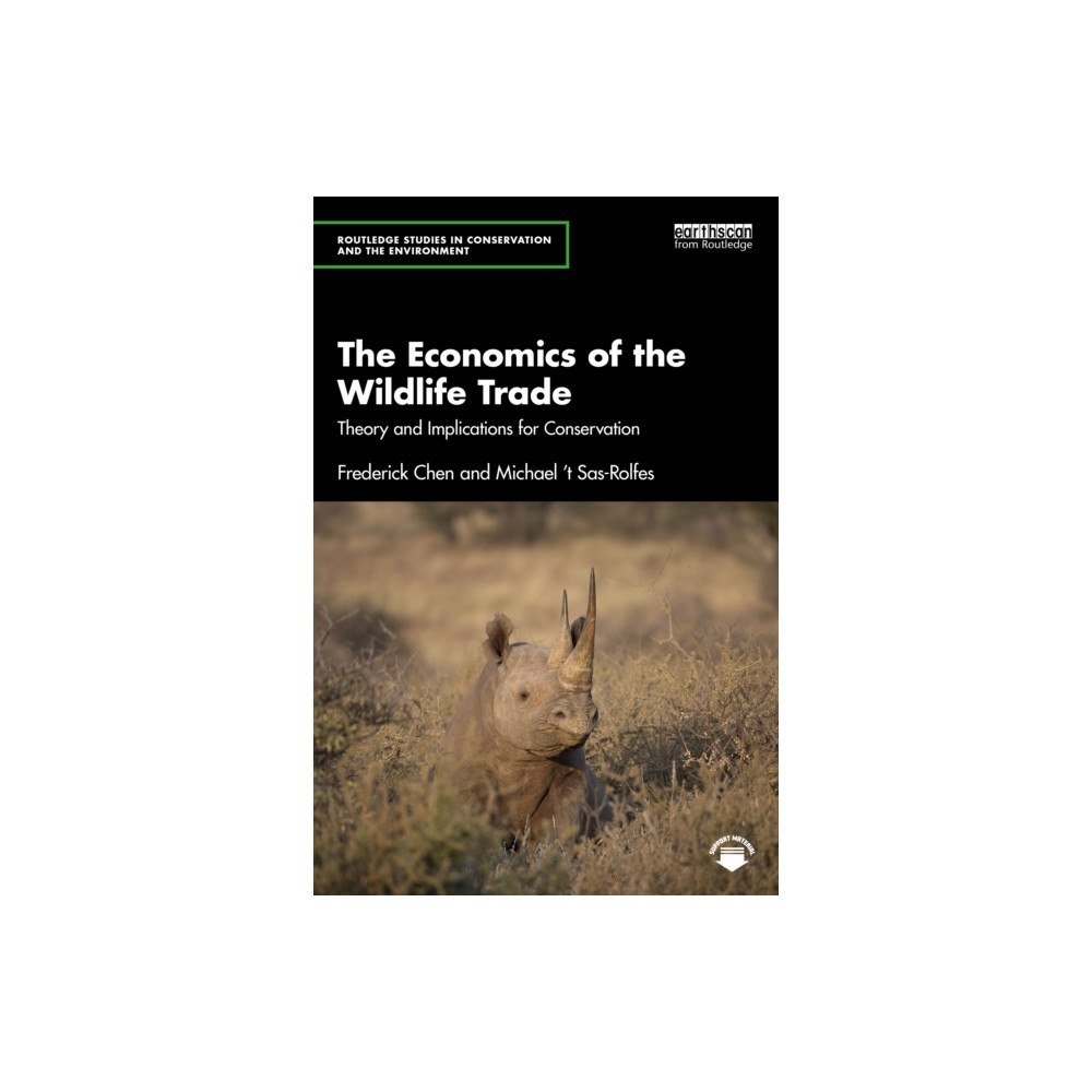Taylor & francis ltd The Economics of the Wildlife Trade (häftad, eng)
