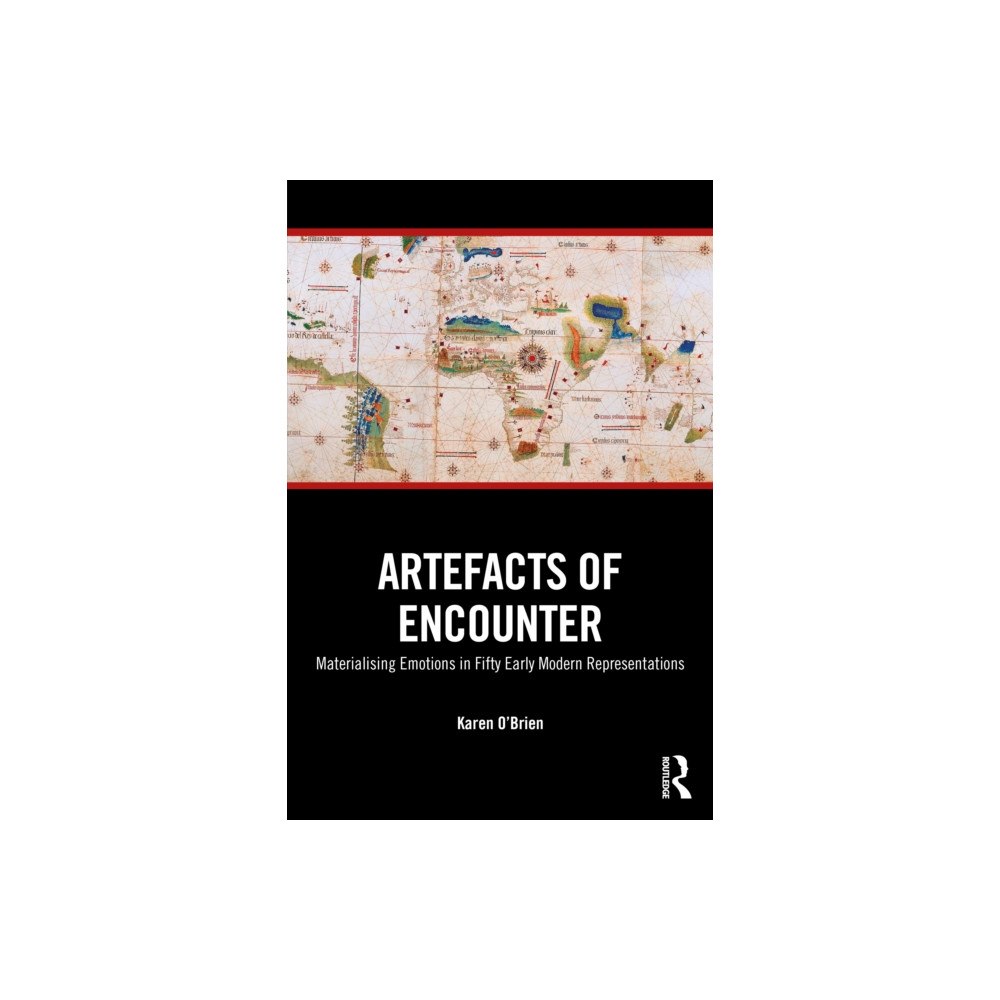 Taylor & francis ltd Artefacts of Encounter (häftad, eng)