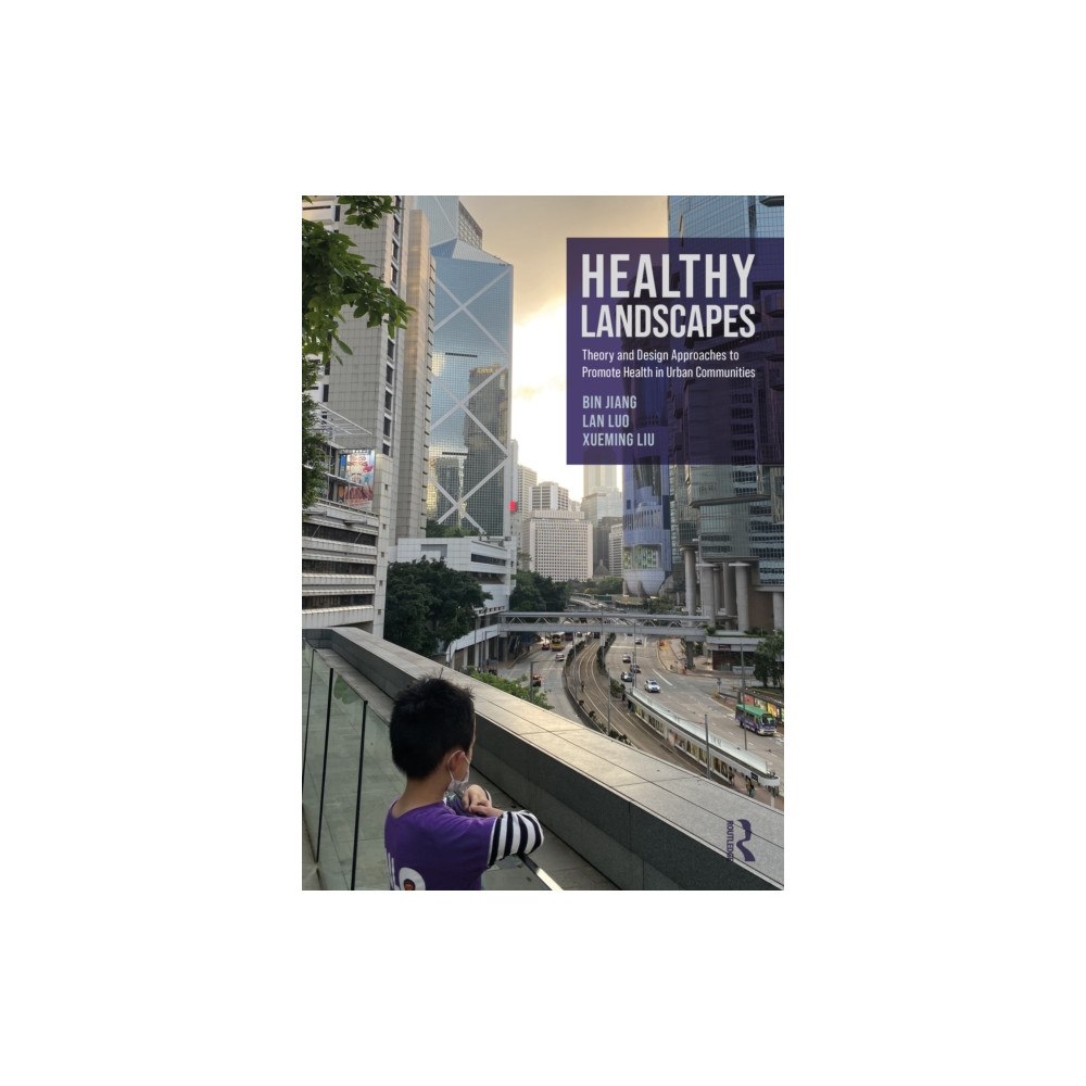 Taylor & francis ltd Healthy Landscapes (häftad, eng)