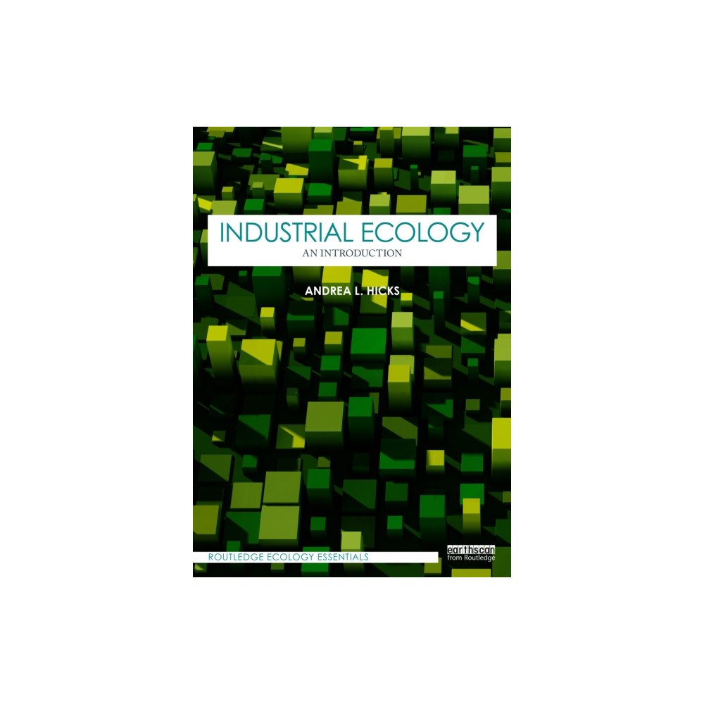 Taylor & francis ltd Industrial Ecology (häftad, eng)