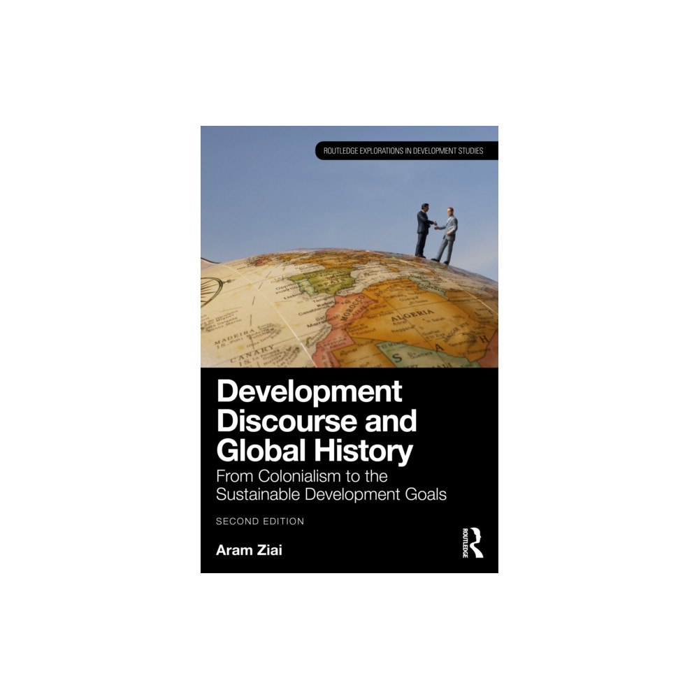 Taylor & francis ltd Development Discourse and Global History (häftad, eng)