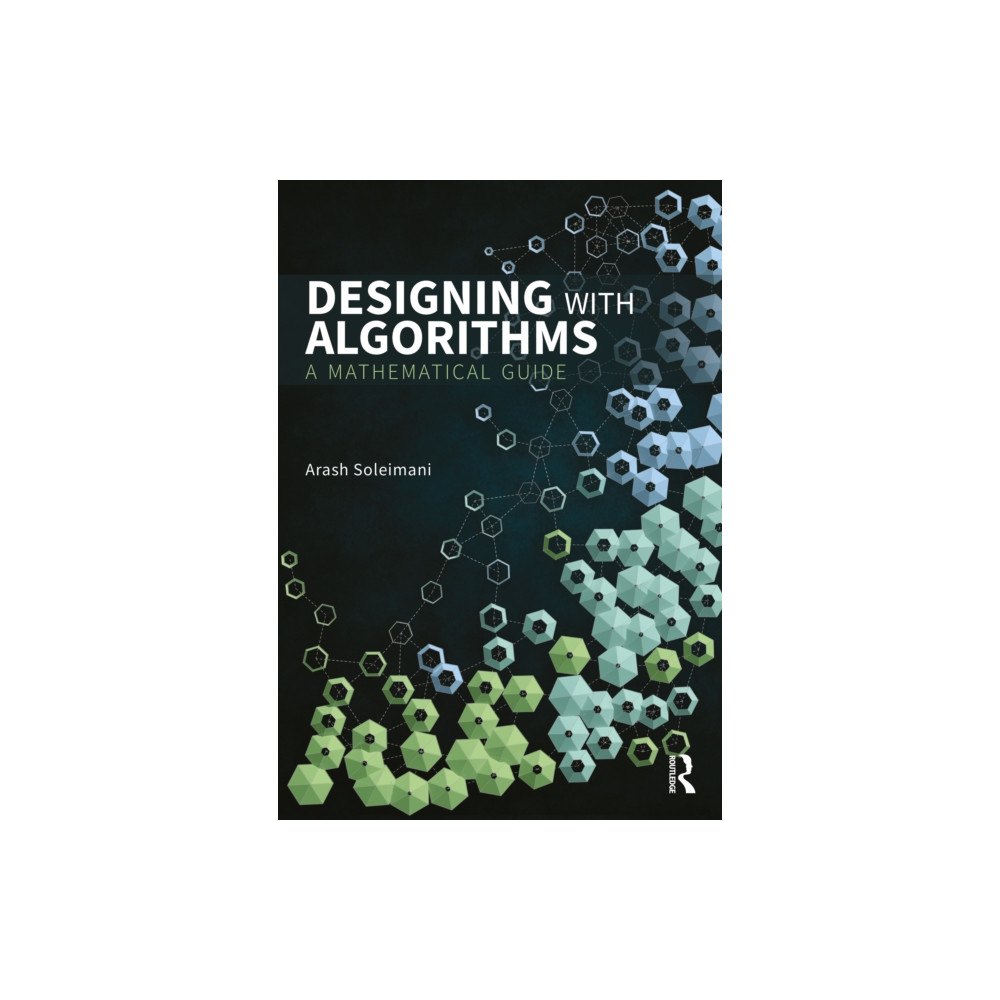 Taylor & francis ltd Designing with Algorithms (häftad, eng)
