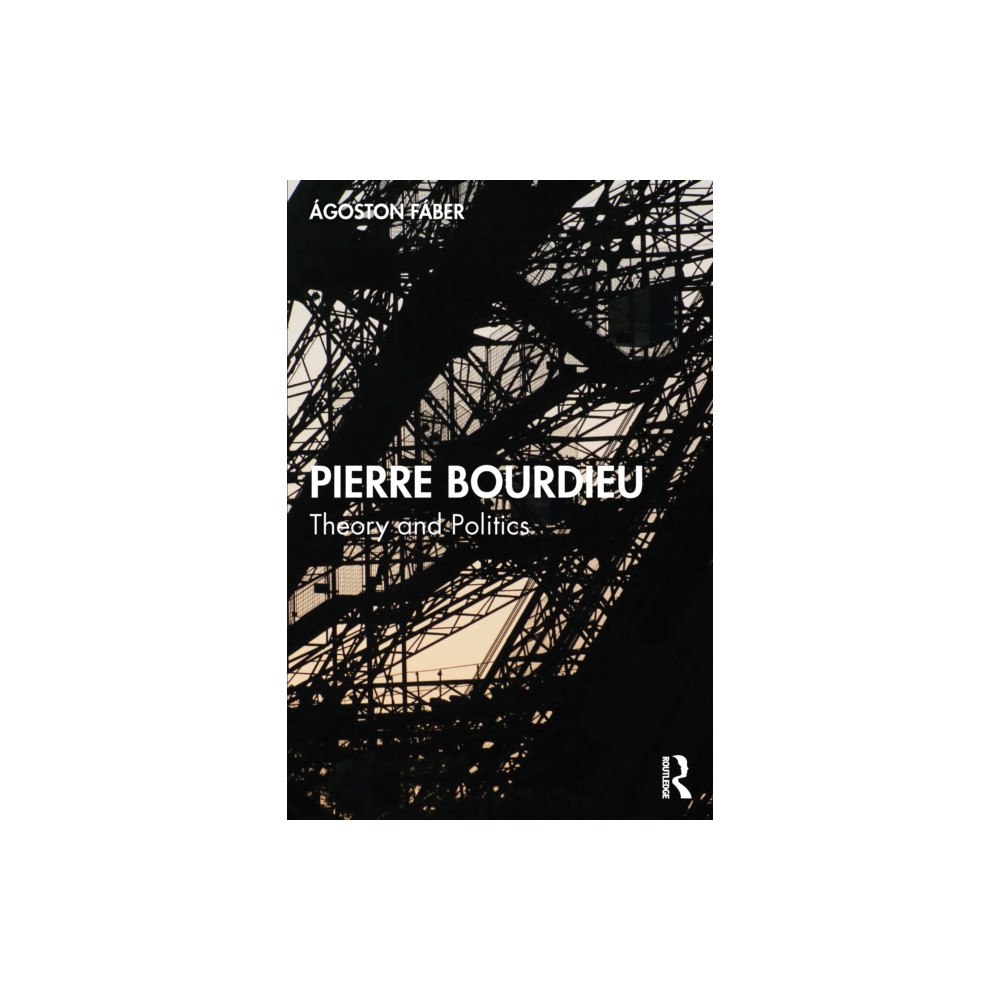 Taylor & francis ltd Pierre Bourdieu (häftad, eng)