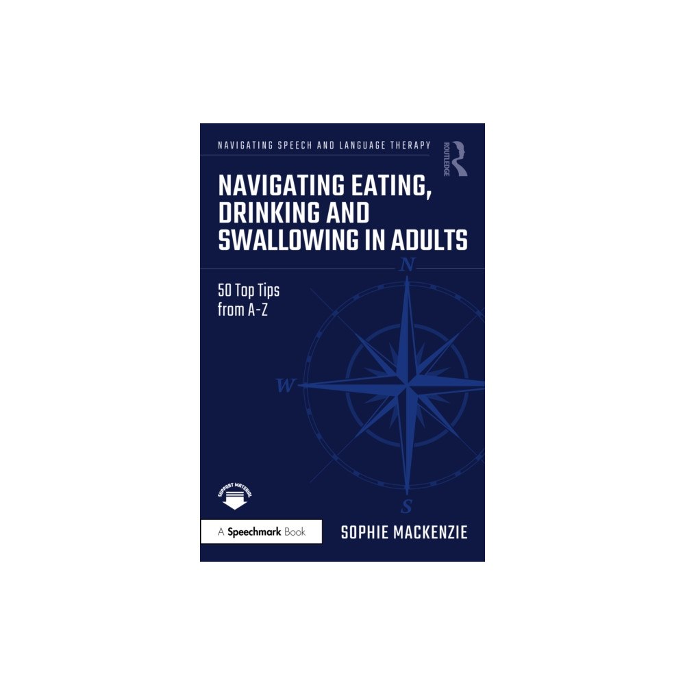 Taylor & francis ltd Navigating Eating, Drinking and Swallowing in Adults (häftad, eng)