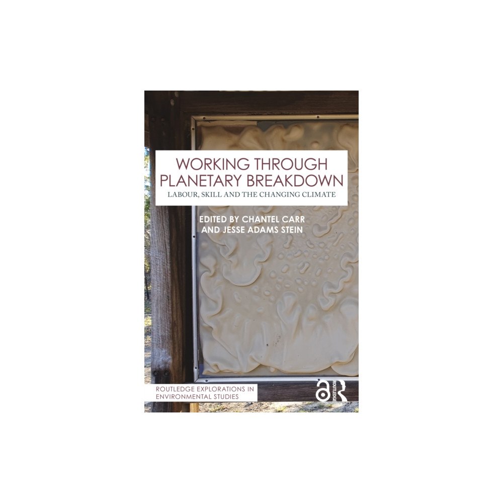 Taylor & francis ltd Working Through Planetary Breakdown (häftad, eng)