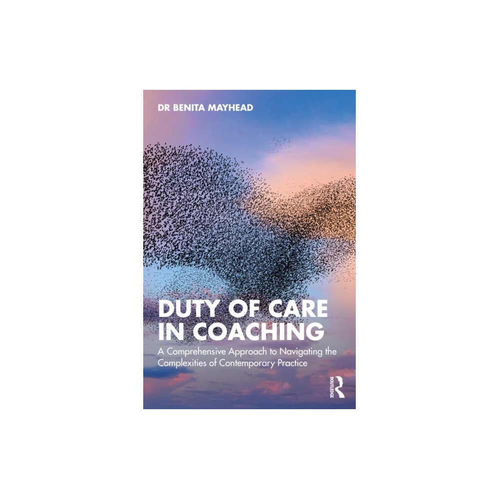 Taylor & francis ltd Duty of Care in Coaching (häftad, eng)