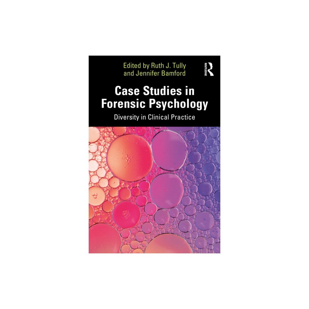 Taylor & francis ltd Case Studies in Forensic Psychology (häftad, eng)