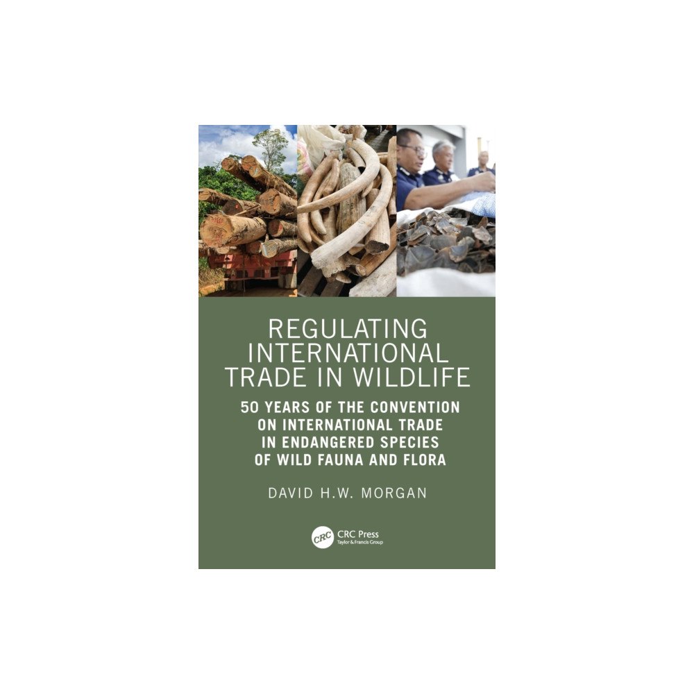 Taylor & francis ltd Regulating International Trade in Wildlife (häftad, eng)
