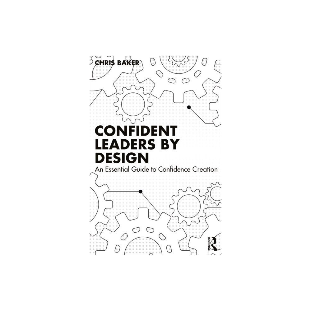 Taylor & francis ltd Confident Leaders By Design (häftad, eng)