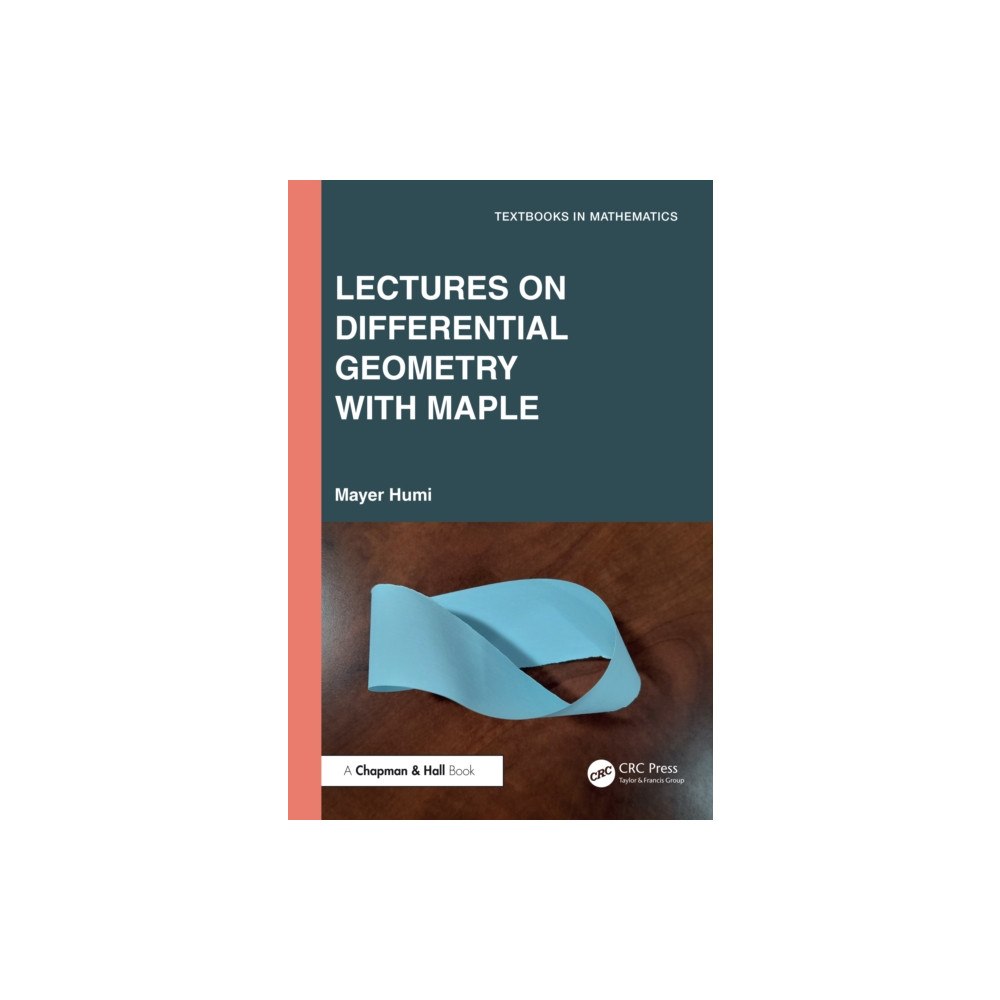 Taylor & francis ltd Lectures on Differential Geometry with Maple (häftad, eng)