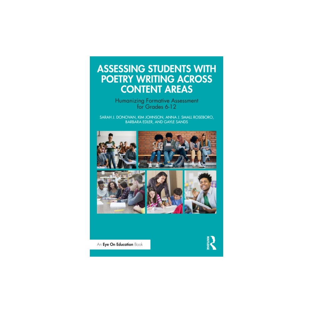 Taylor & francis ltd Assessing Students with Poetry Writing Across Content Areas (häftad, eng)