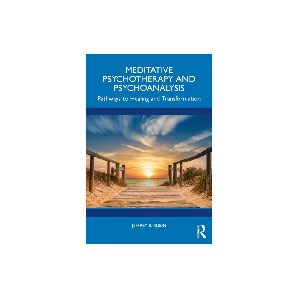 Taylor & francis ltd Meditative Psychotherapy and Psychoanalysis (häftad, eng)