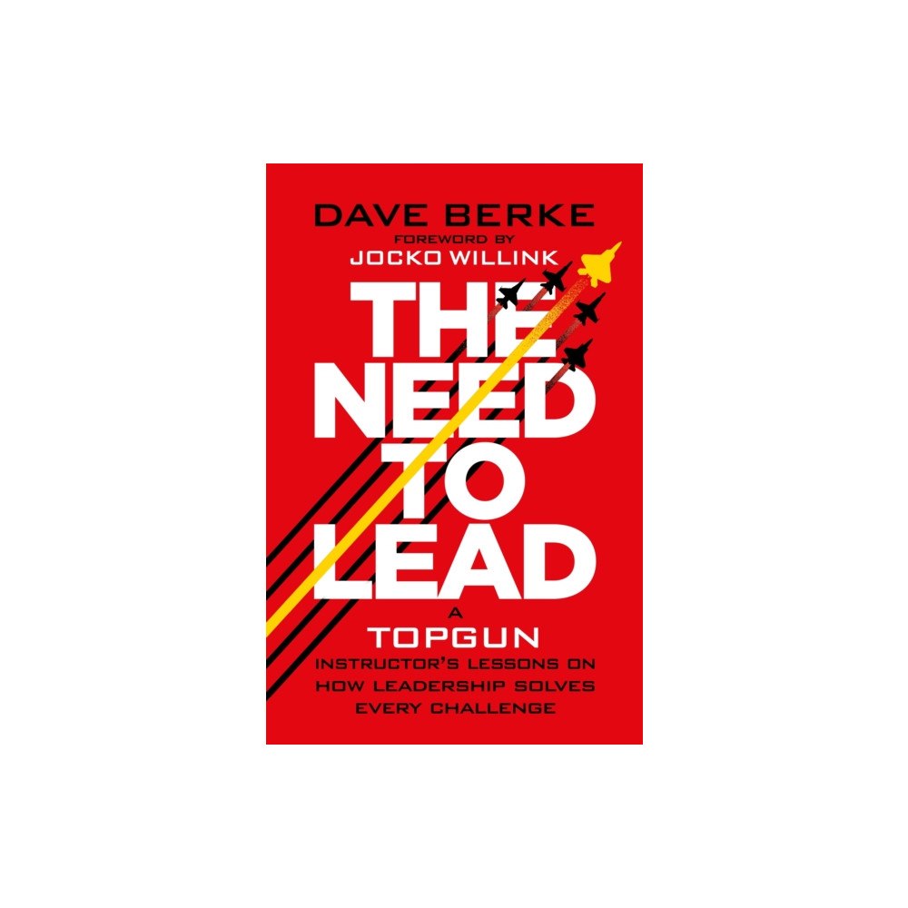 Pan Macmillan The Need to Lead (inbunden, eng)