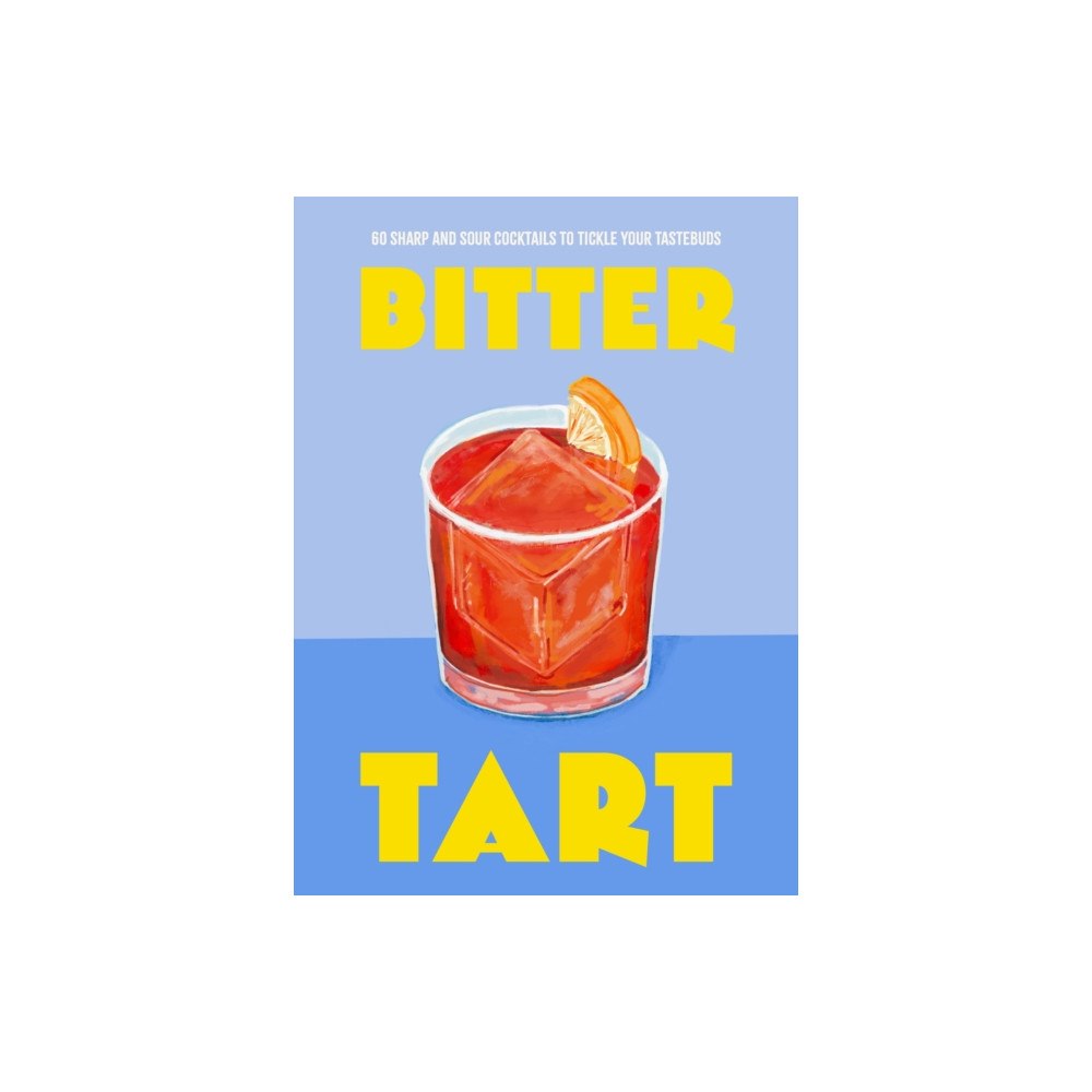 Headline Publishing Group Bitter Tart (inbunden, eng)