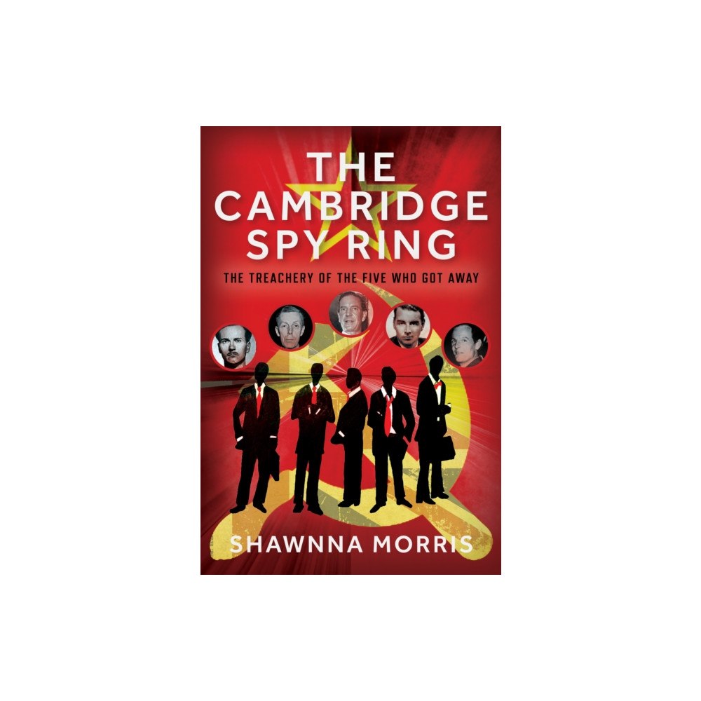 Pen & Sword Books Ltd The Cambridge Spy Ring (inbunden, eng)