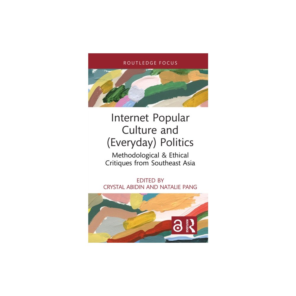 Taylor & francis ltd Internet Popular Culture and (Everyday) Politics (inbunden, eng)