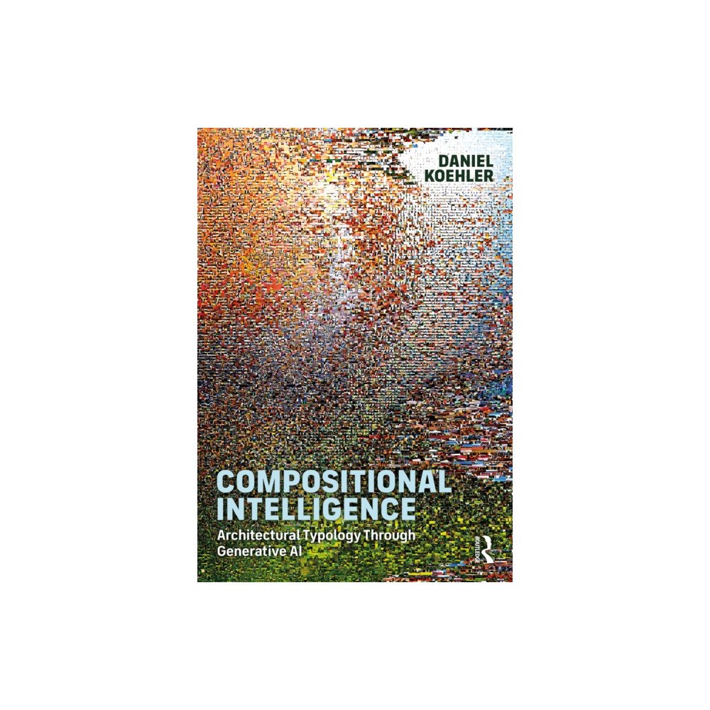 Taylor & francis ltd Compositional Intelligence (häftad, eng)