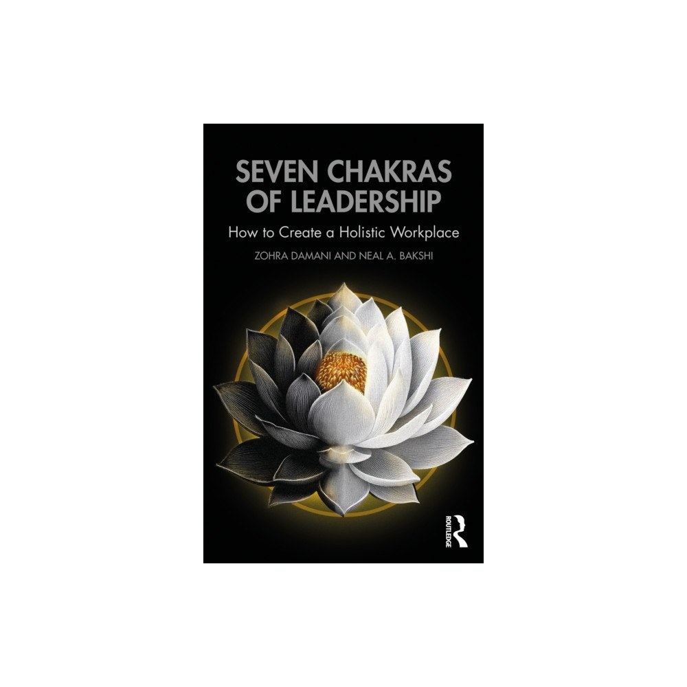 Taylor & francis ltd Seven Chakras of Leadership (häftad, eng)