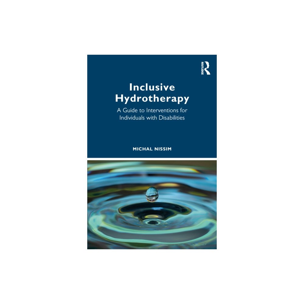 Taylor & francis ltd Inclusive Hydrotherapy (häftad, eng)