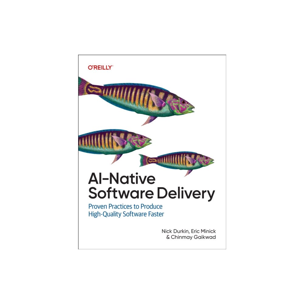 O'Reilly Media AI-Native Software Delivery (häftad, eng)